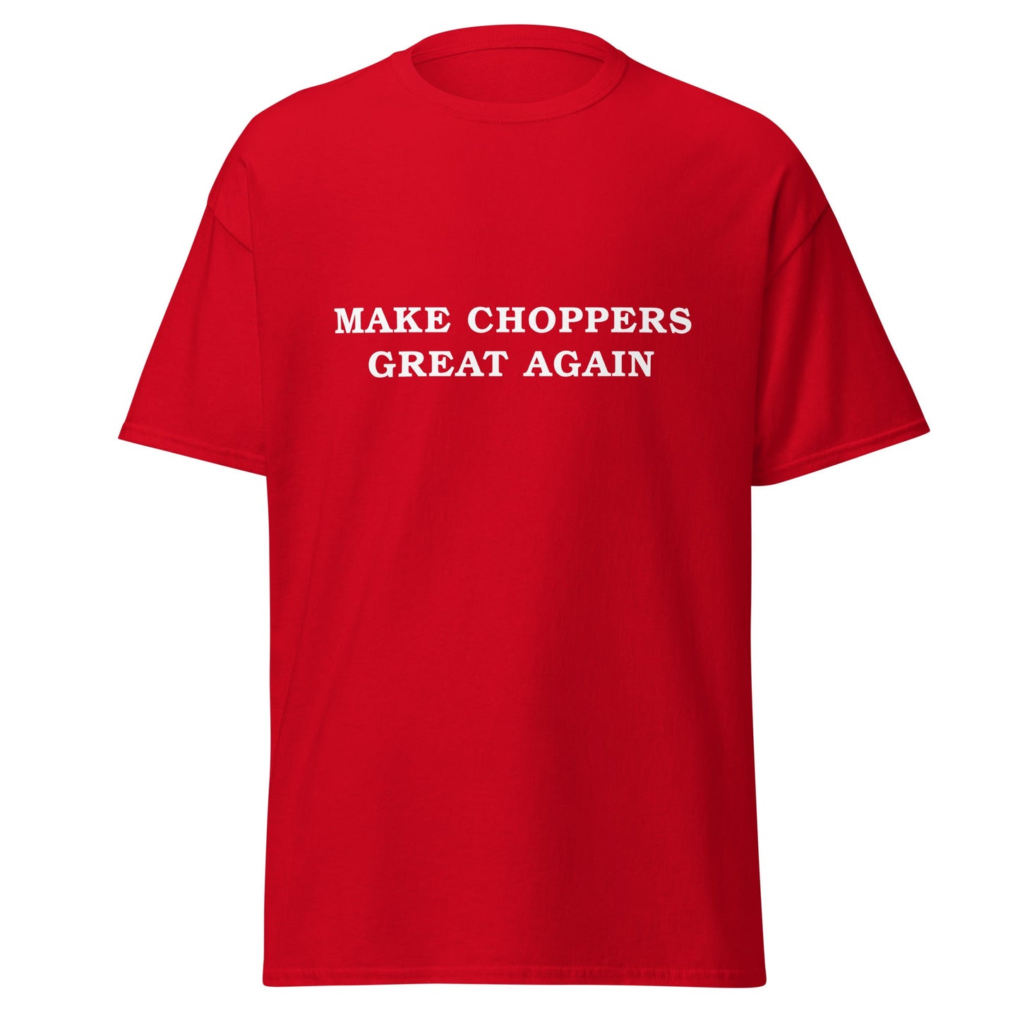 Make Choppers Great Again T-Shirt Röd