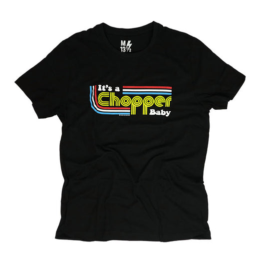 13 1/2 "IT'S A CHOPPER BABY" t-shirt herr